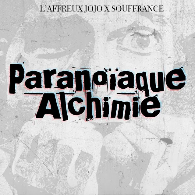 Paranoïaque Alchimie