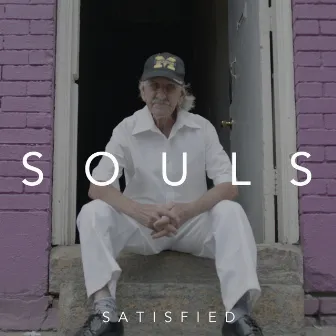 Satisfied by SOULS