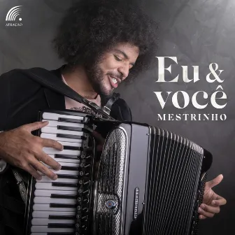 Eu e Você by Mestrinho