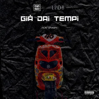 Già dai tempi by Dago