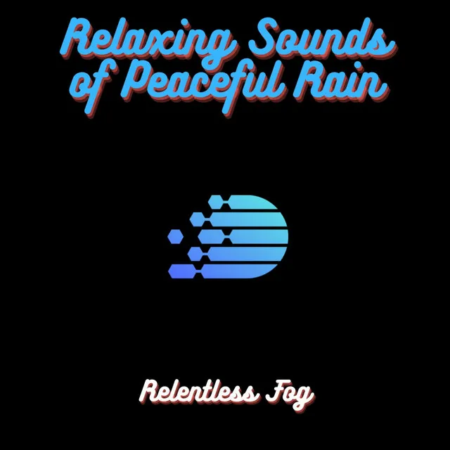 Relaxing Sounds of Peaceful Rain