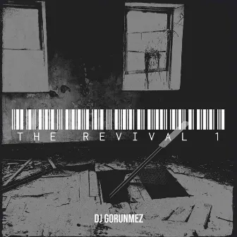 The Revival 1 by Dj GoRuNMeZ