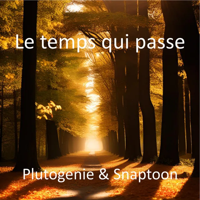 Le temps qui passe