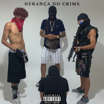 Herança do Crime by MELOds