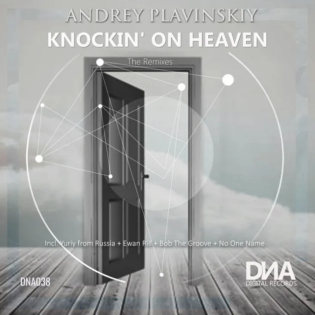 Knockin' on Heaven - Yuriy From Russia Remix