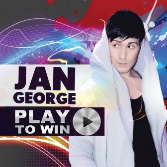 Play To Win (Radio Edit) by Jan George