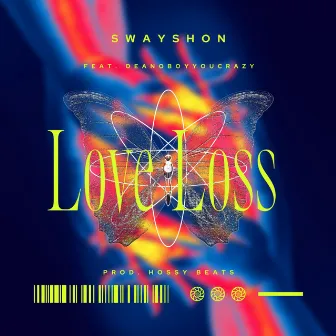 Love Loss by Swayshon