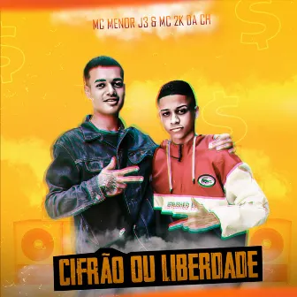 Cifrão ou Liberdade by MC 2K da CH