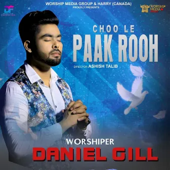 Choo Le Paak Rooh (Original) by Daniel Gill