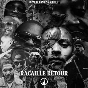 Racaille Retour by RACAILLE GANG