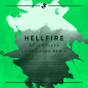 Adventures (Lost Cause Remix) by Hellfire