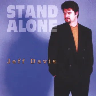 Stand Alone by Jeff Davis