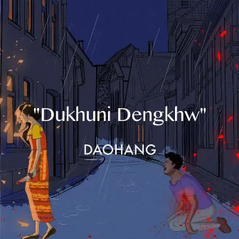 Dukhuni Dengkhw by Daohang