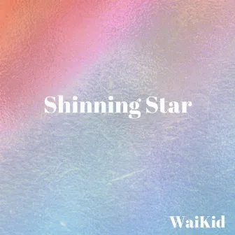 Shinning Star by WaiKid