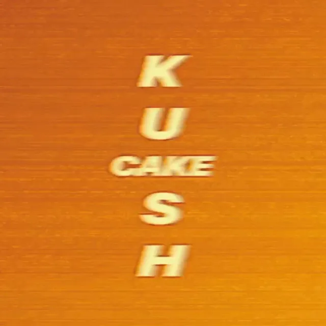 Kush Cake