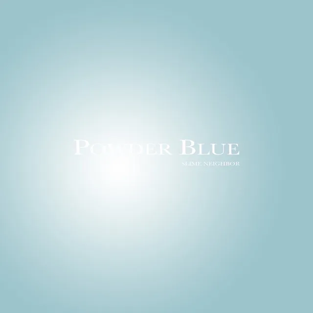 POWDER BLUE (feat. NOAH, Sirz & YeLLy)