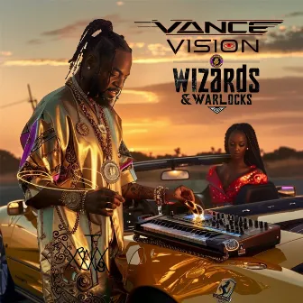 Wizards & Warlocks by Vance Vision