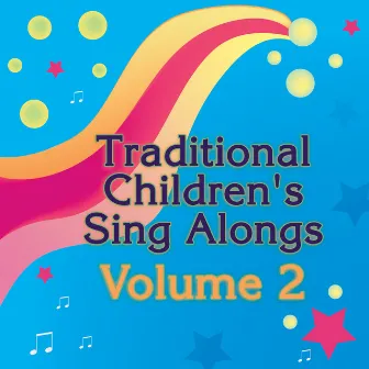 Traditional Children's Sing Alongs Vol. 2 by Hits Unlimited