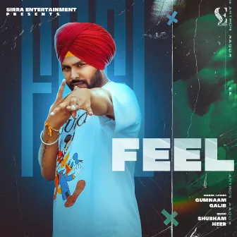 Feel by Gumnaam Galib