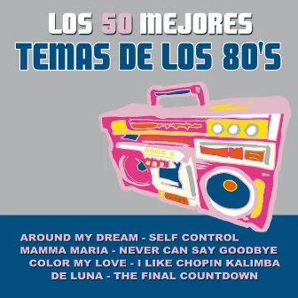 Los 50 Mejores Temas De Los 80's by Unknown Artist