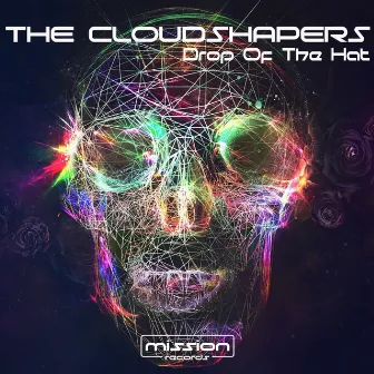 Drop of the Hat by The CloudShapers