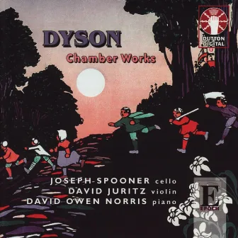 Dyson: Chamber Works by David Juritz