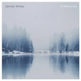 In Memories by James Minas