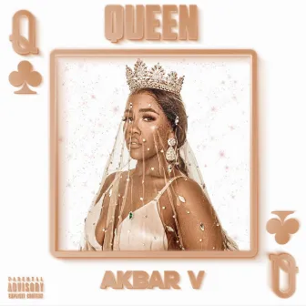 Queen by Akbar V