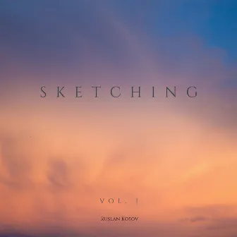 SKETCHING, Vol. 1 by 