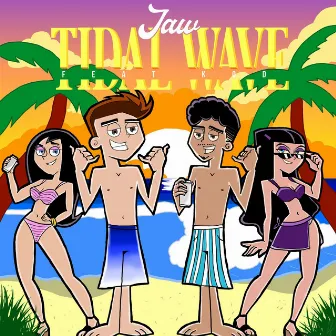 Tidal Wave by JAW