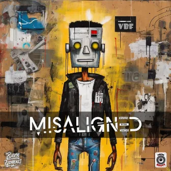 MisAligned by VaughnBornFamous