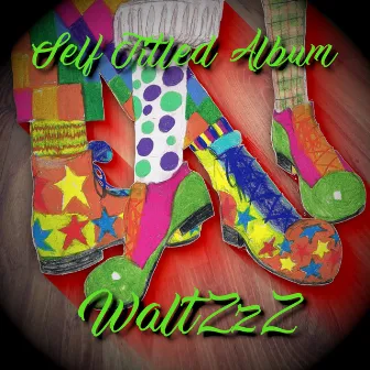 WaltZzz by Self Titled Album