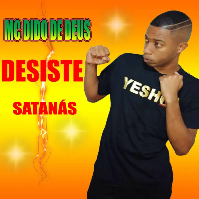 Desiste Satanás