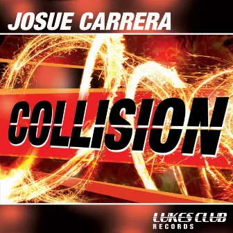 Collision by Josue Carrera