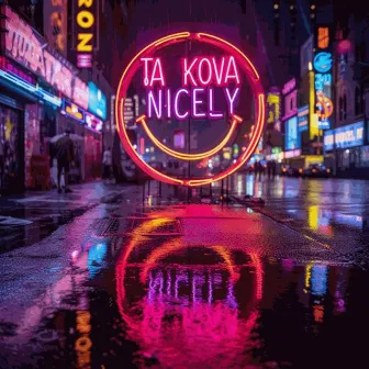 Nicely by Ta Kova