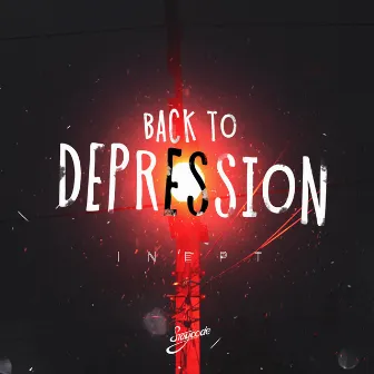 Back To Depression by inept