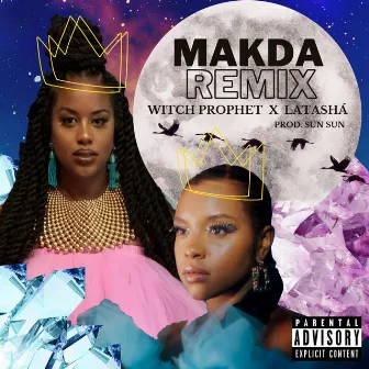 MAKDA (REMIX) by Witch Prophet