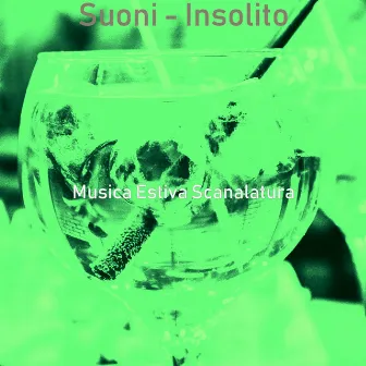 Suoni - Insolito by Musica Estiva Scanalatura