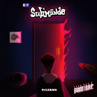 SUBMUNDO - EP by S7lermo