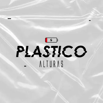 Plastico by Alturas