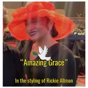 Amazing Grace by Rickie Allmon