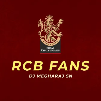 RCB Fans by Dj Megharaj SN