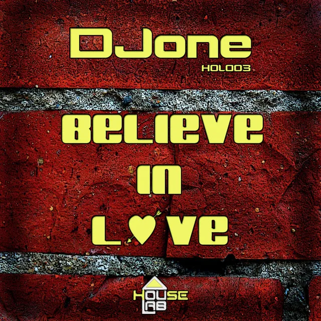 Believe In Love EP