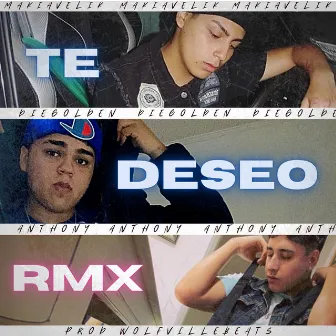 Te Deseo (Remix) by Diegolden