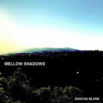 Mellow Shadows by Sascha Blank