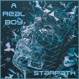 A Real Boy by StarPath Band