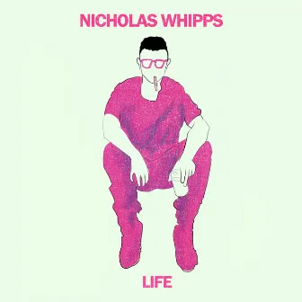 Life by Nicholas Whipps