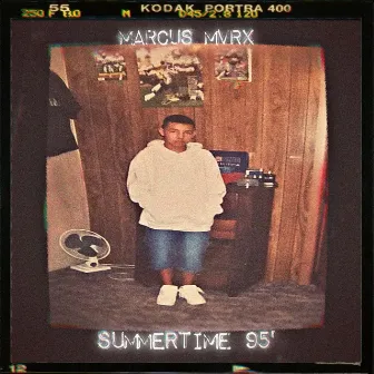 Summertime 95' by Marcus MarX