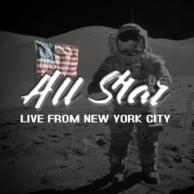 All Star (Live from New York City)