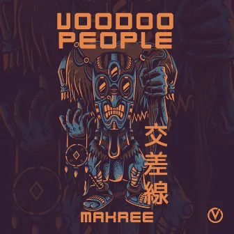 Voodoo People by Makree